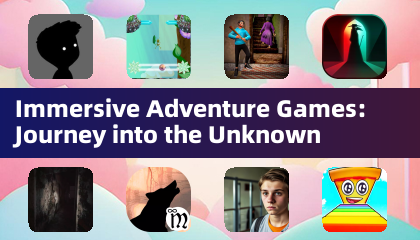 Immersive Adventure Games: Journey into the Unknown
