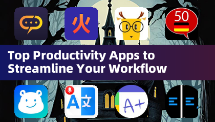 Top Productivity Apps to Streamline Your Workflow