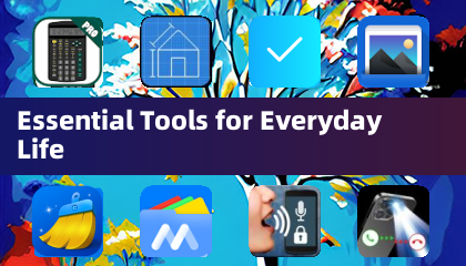 Essential Tools for Everyday Life