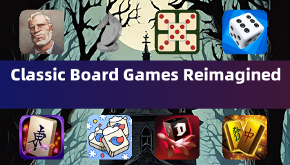 Classic Board Games Reimagined