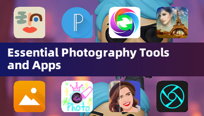 Essential Photography Tools and Apps