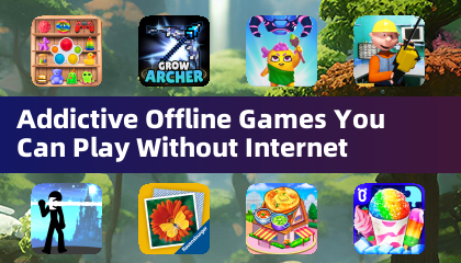 Addictive Offline Games You Can Play Without Internet