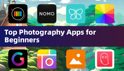 Top Photography Apps for Beginners