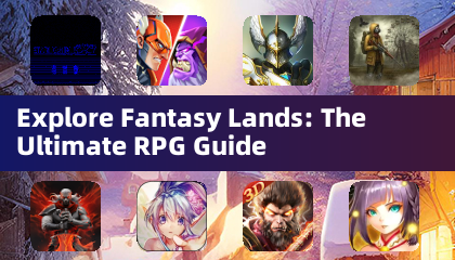 Galugarin ang mga lupain ng pantasya: Ang Ultimate RPG Guide