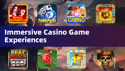 Immersive Casino Game Experiences