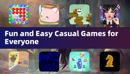 Fun and Easy Casual Games for Everyone