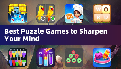 Best Puzzle Games to Sharpen Your Mind