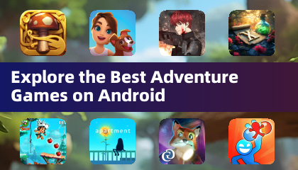 Explore the Best Adventure Games on Android