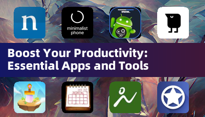 提升您的生产力：必备应用与工具