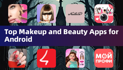 Android 顶级化妆与美容应用