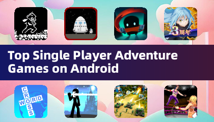 Top Single Player Adventure Games on Android