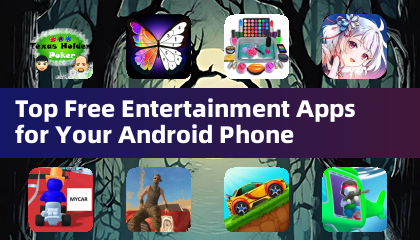 Top Free Entertainment Apps for Your Android Phone