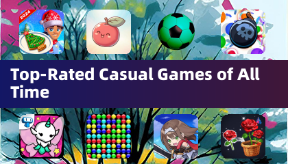 Top-Rated Casual Games of All Time