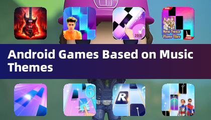 Android Games Based on Music Themes