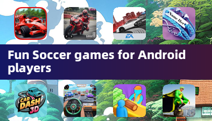 適合安卓玩家的趣味足球遊戲