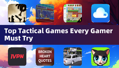 Top Tactical Games Every Gamer Must Try